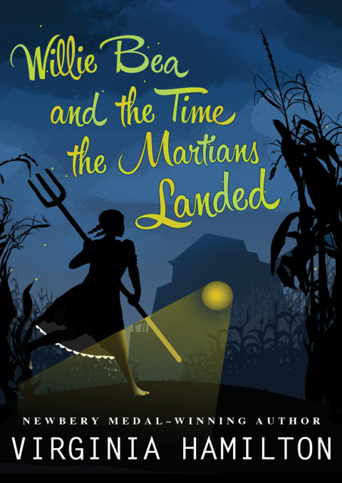 Cover image for book Willie Bea and the Time the Martians Landed