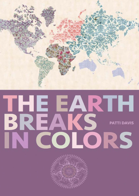 Cover image for book The Earth Breaks In Colors