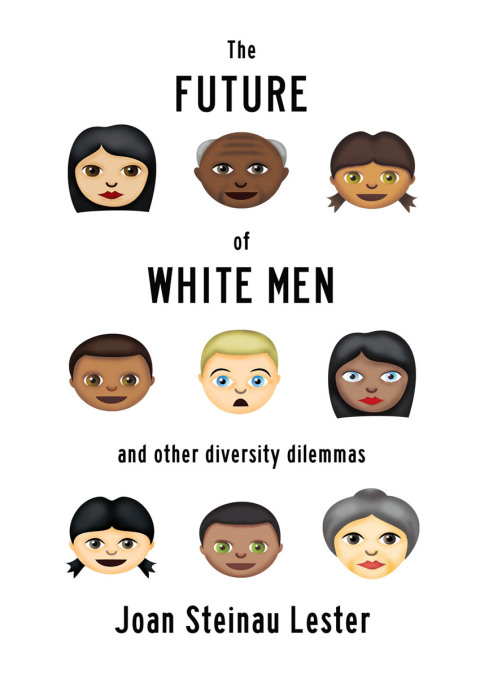 Cover image for book The Future of White Men and Other Diversity Dilemmas