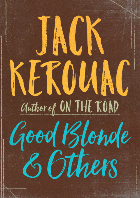 Cover image for book Good Blonde & Others