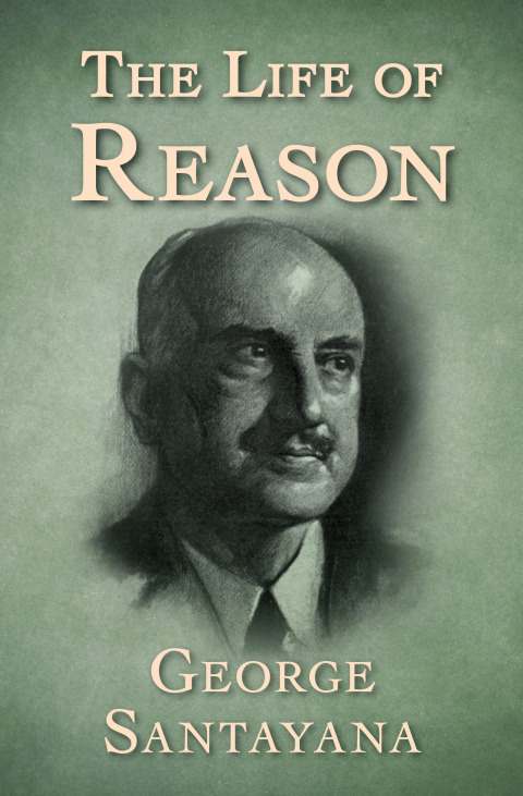 Cover image for book The Life of Reason