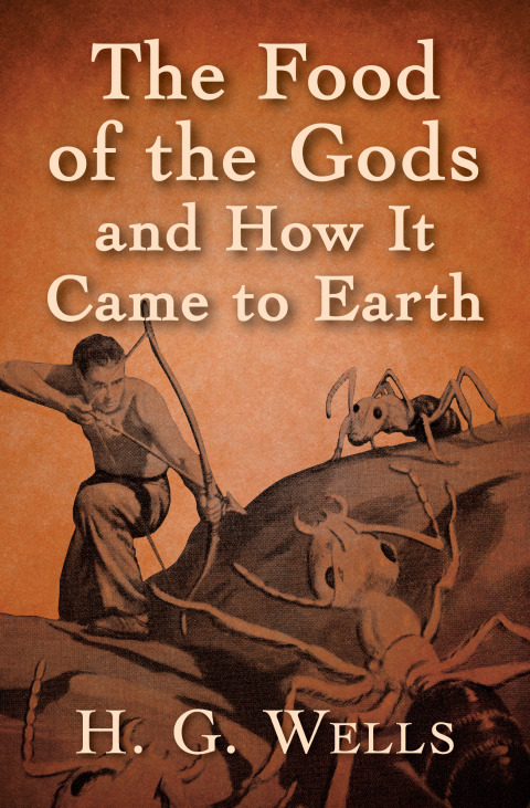 Cover image for book The Food of the Gods and How It Came to Earth