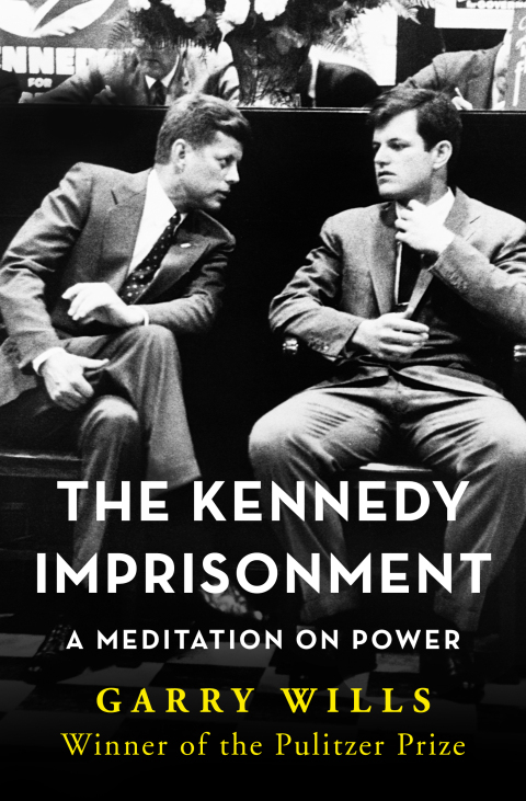 The Kennedy Imprisonment 