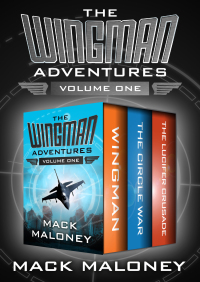 Cover image: The Wingman Adventures Volume One 9781504047395