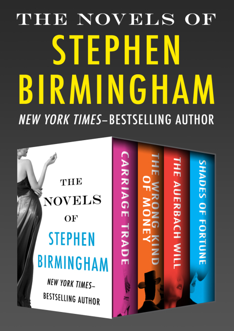 Cover image for book The Novels of Stephen Birmingham
