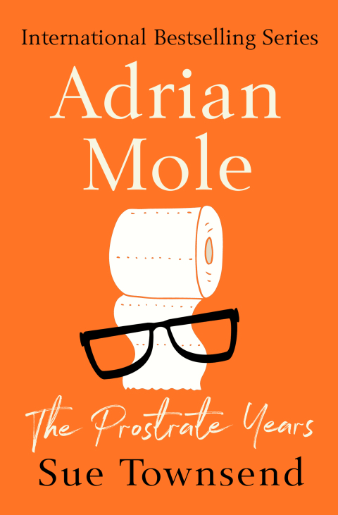 Cover image for book Adrian Mole: The Prostrate Years