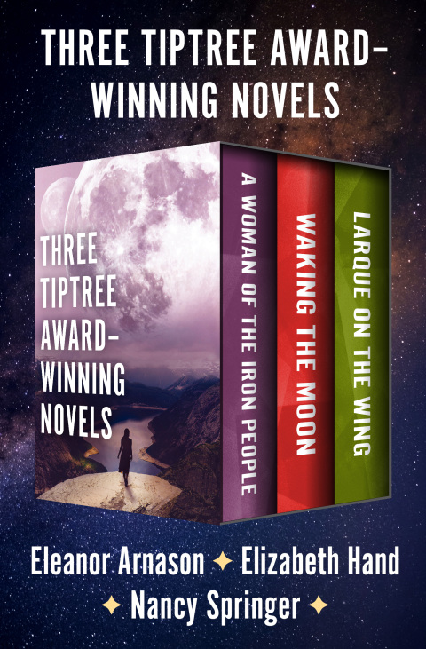 Cover image for book Three Tiptree Award–Winning Novels