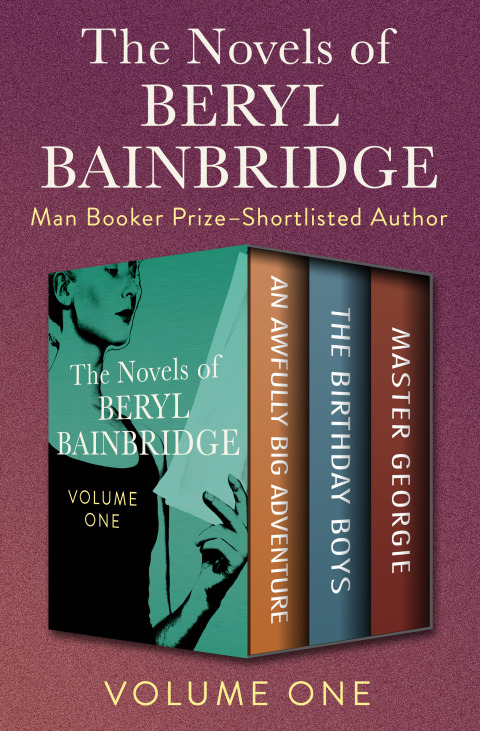 Cover image for book The Novels of Beryl Bainbridge Volume One