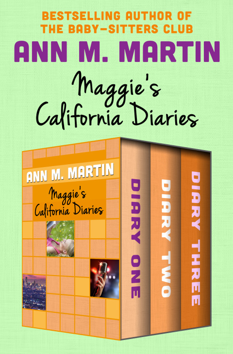 Maggie's California Diaries 