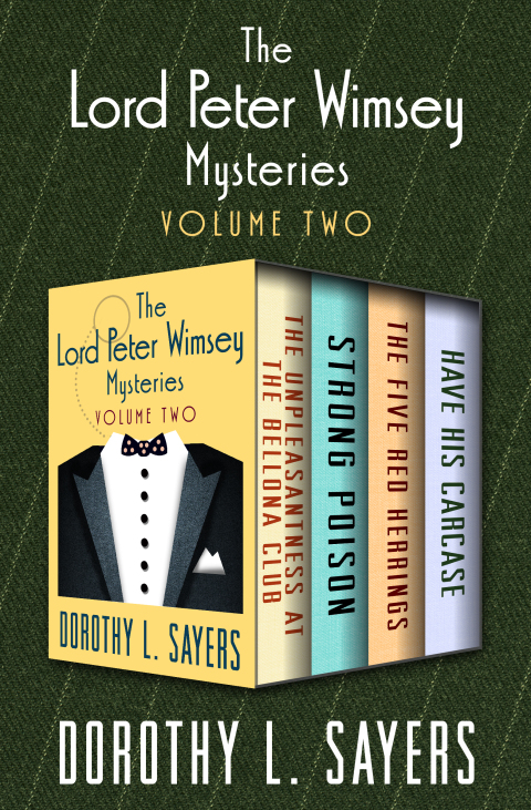 Cover image for book The Lord Peter Wimsey Mysteries Volume Two