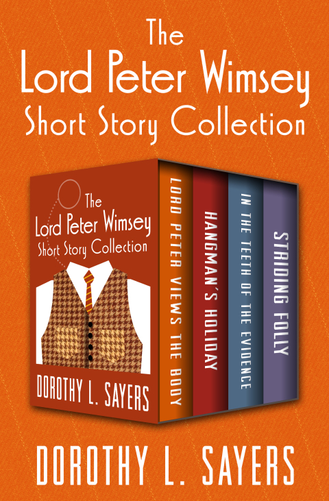 Cover image for book The Lord Peter Wimsey Short Story Collection