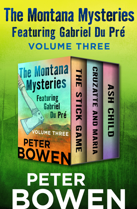 Cover image for book The Montana Mysteries Featuring Gabriel Du Pré Volume Three