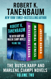 The Butch Karp And Marlene Ciampi Novels Volume Two