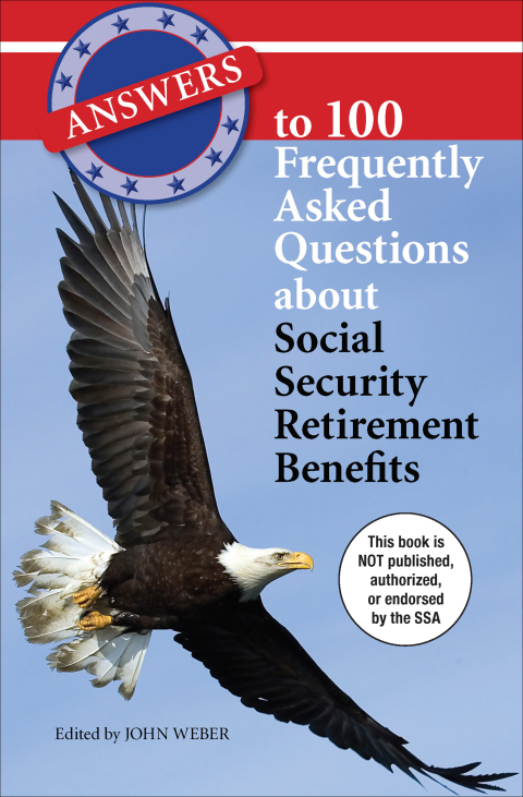 Cover image for book Answers to 100 Frequently Asked Questions about Social Security Retirement Benefits