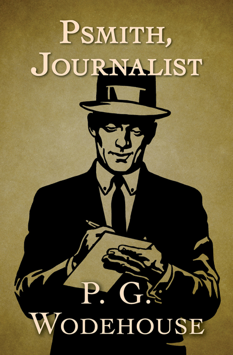 Cover image for book Psmith, Journalist