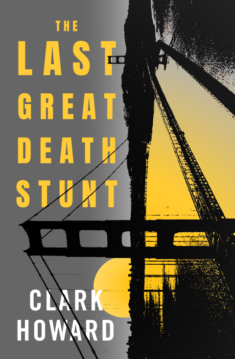 Cover image for book The Last Great Death Stunt