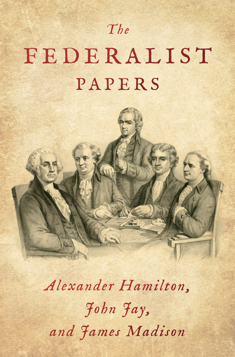 The Federalist Papers 