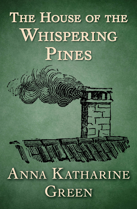 Cover image for book The House of the Whispering Pines