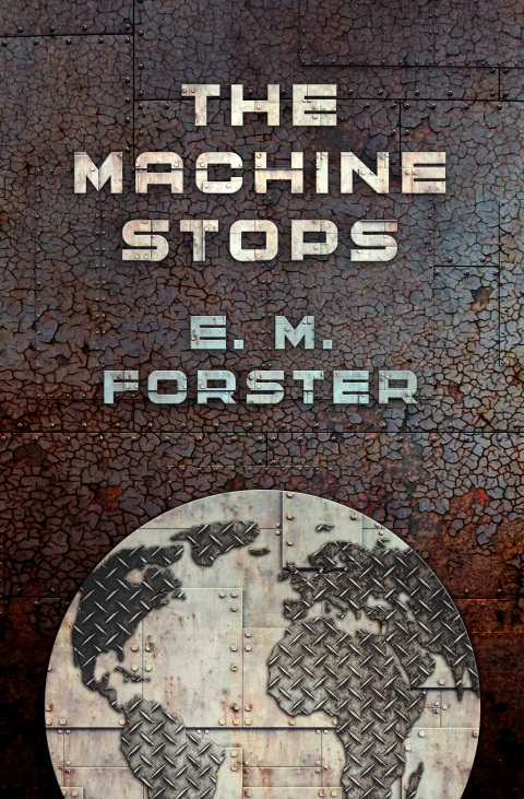 Cover image for book The Machine Stops