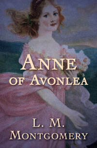 Cover image: Anne of Avonlea 9781504062268