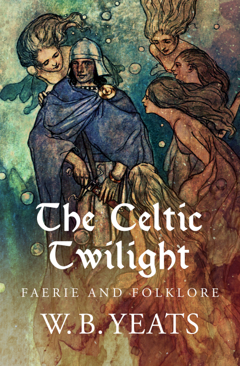 Cover image for book The Celtic Twilight