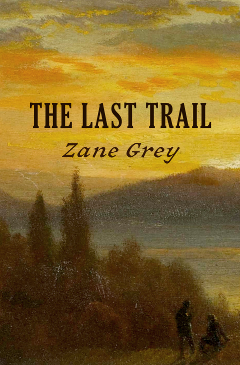 Cover image for book The Last Trail