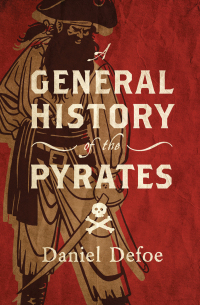 Cover image: A General History of the Pyrates 9781504064064