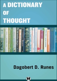 Cover image: A Dictionary of Thought 9781504064392