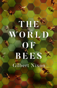Cover image: The World of Bees 9781504067072