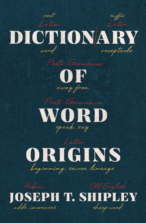 Cover image for book Dictionary of Word Origins