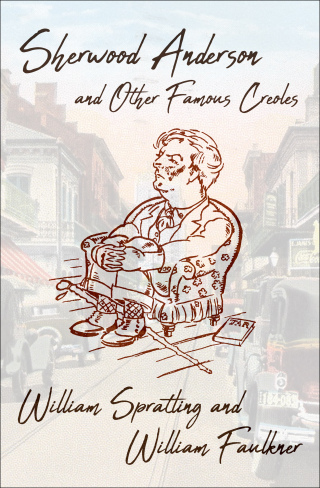 Sherwood Anderson and Other Famous Creoles