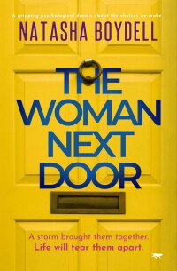 Cover image: The Woman Next Door 9781914614439