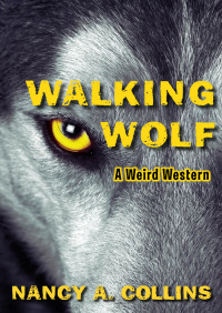صورة الغلاف: Walking Wolf 9781504074841