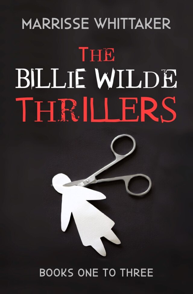 The Billie Wilde Thrillers Books One to Three