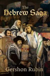 صورة الغلاف: The Hebrew Saga 9781504077316
