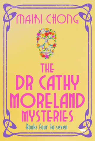 The Dr Cathy Moreland Mysteries Boxset Books Four to Seven