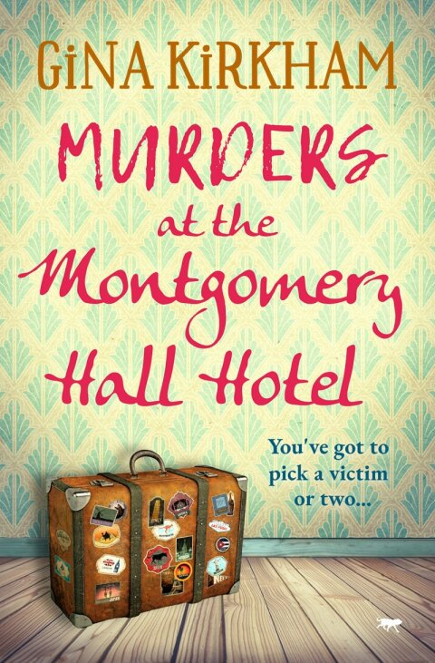 Murders at the Montgomery Hall Hotel 