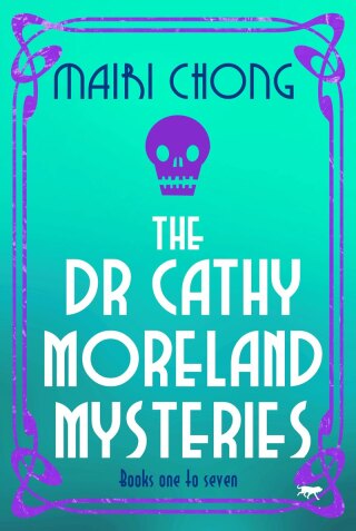 The Dr Cathy Moreland Mysteries Boxset Books One to Seven