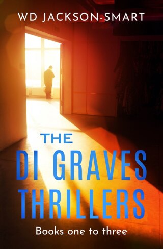 The DI Graves Thrillers Boxset Books One to Three