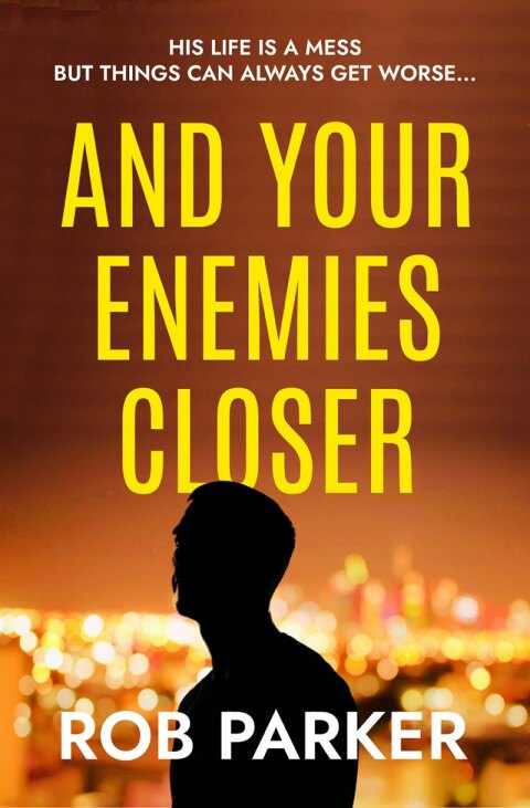 Cover image for book And Your Enemies Closer