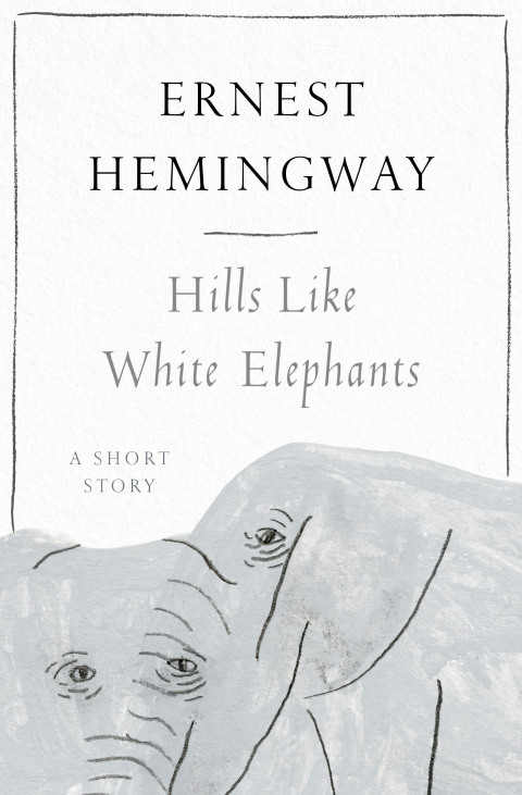 Cover image for book Hills Like White Elephants
