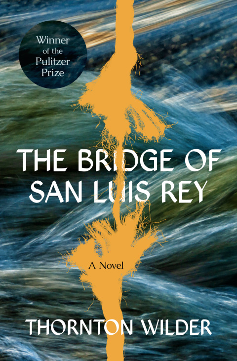 Cover image for book The Bridge of San Luis Rey
