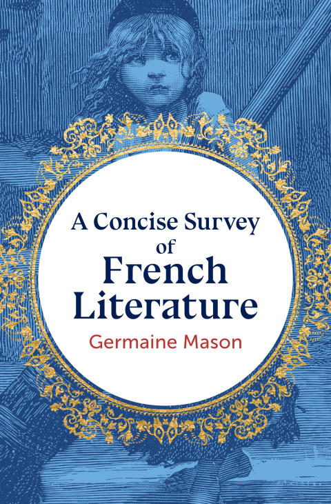 Cover image for book A Concise Survey of French Literature