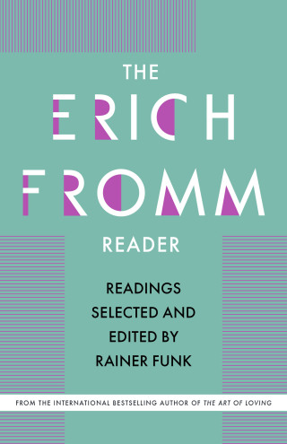The Erich Fromm Reader