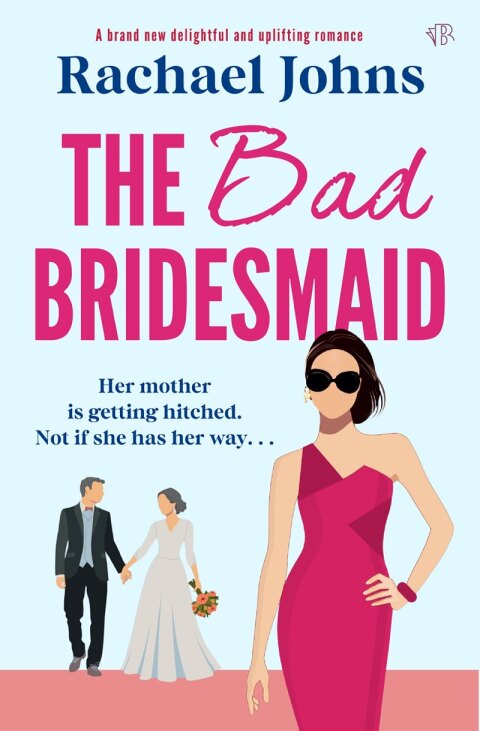 Cover image for book The Bad Bridesmaid