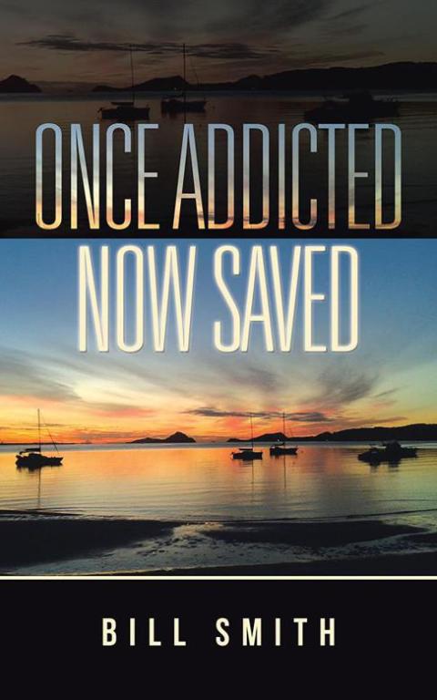 Cover image for book Once Addicted Now Saved