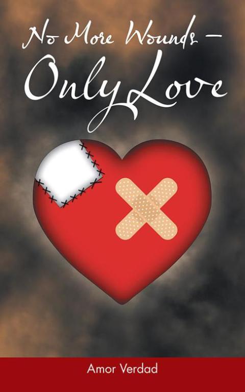 Cover image for book No More Wounds—Only Love