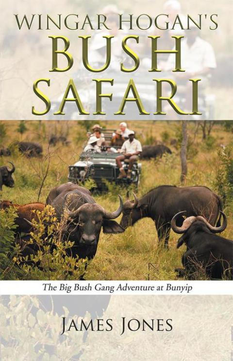 Cover image for book Wingar Hogan's Bush Safari