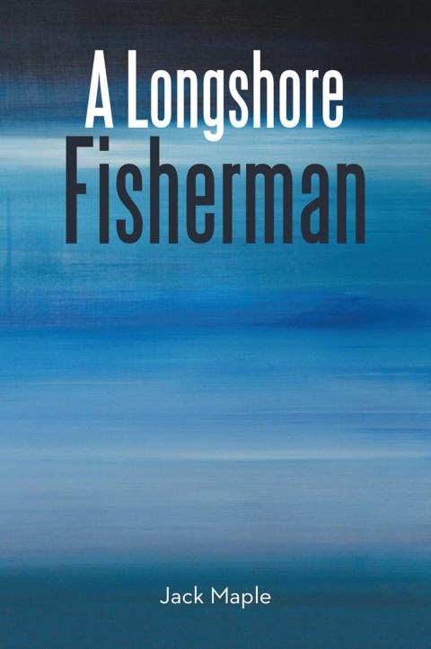 Cover image for book A Longshore Fisherman