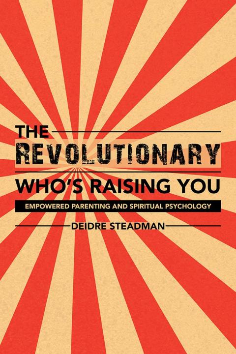 Cover image for book The Revolutionary Who’S Raising You
